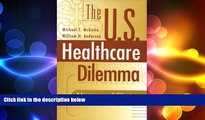 different   The US Healthcare Dilemma: Mirrors and Chains
