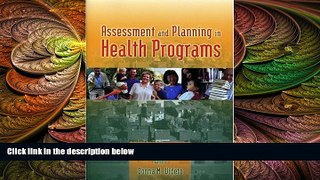 complete  Assessment And Planning In Health Programs