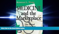 there is  Medicine and the Marketplace: The Moral Dimensions of Managed Care