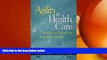 behold  Agility in Health Care: Strategies for Mastering Turbulent Markets