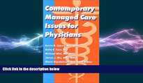 behold  Contemporary Managed Care Issues for Physicians