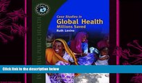 behold  Case Studies in Global Health: Millions Saved (Texts in Essential Public Health)