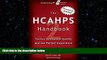 book online The HCAHPS Handbook 2: Tactics to Improve Qualilty and the Patient Experience