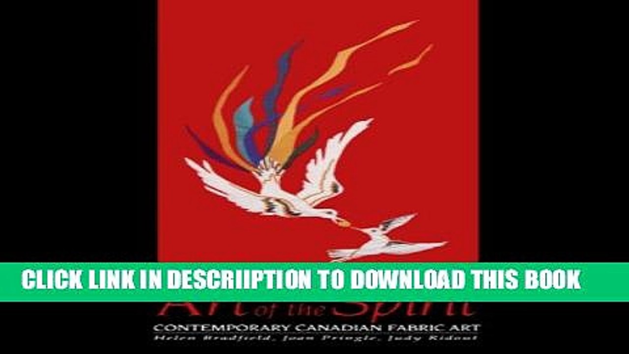 [PDF] Art of the Spirit: Contemporary Canadian Fabric Art Full Online