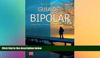 Big Deals  GuÃ­a del bipolar: Preguntas y respuestas mÃ¡s comunes (Spanish Edition)  Free Full