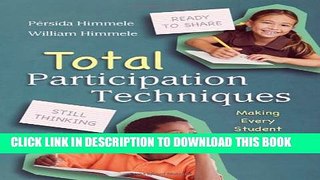 [PDF] Total Participation Techniques: Making Every Student an Active Learner Full Online
