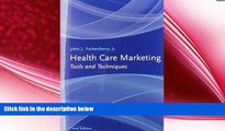 behold  Health Care Marketing: Tools And Techniques