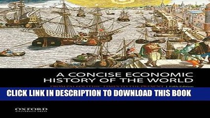 [PDF] A Concise Economic History of the World: From Paleolithic Times to the Present Full Online