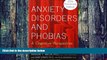 Big Deals  Anxiety Disorders and Phobias: A Cognitive Perspective  Free Full Read Most Wanted