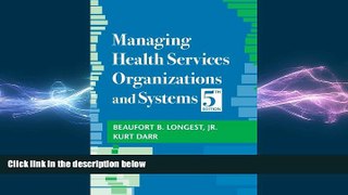 there is  Managing Health Services Organizations and Systems