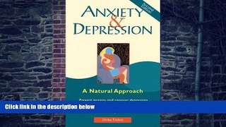 Big Deals  Anxiety and Depression: A Natural Approach  Free Full Read Most Wanted