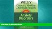 Big Deals  Anxiety Disorders (Wiley Concise Guides to Mental Health)  Best Seller Books Most Wanted