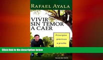 Big Deals  Vivir Sin Temor A Caer: Principios Practicos A Prueba de Fracasos (Spanish Edition)
