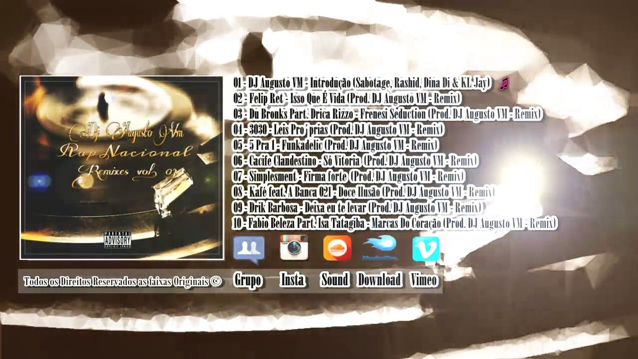 01 - DJ Augusto VM - Introdução (Sabotage, Rashid, Dina Di & KL Jay)