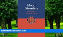 Big Deals  Mood Disorders: A Handbook of Science and Practice  Best Seller Books Best Seller