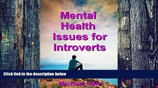 Big Deals  Mental Health Issues for Introverts  Free Full Read Best Seller