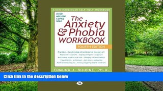 Big Deals  Anxiety   Phobia Workbook (Volume 2 of 2): 4th Edition  Free Full Read Most Wanted