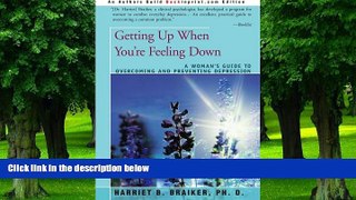 Big Deals  Getting Up When You re Feeling Down: A Woman s Guide to Overcoming and Preventing