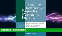 Big Deals  Integrative Treatment for Borderline Personality Disorder: Effective, Symptom-Focused