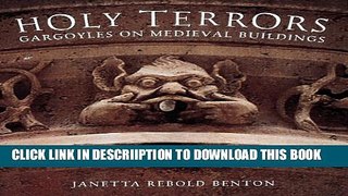 [PDF] Holy Terrors: Gargoyles on Medieval Buildings Popular Online