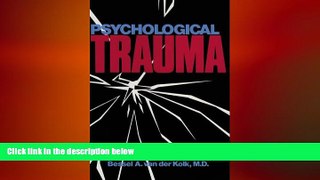 Must Have PDF  Psychological Trauma  Best Seller Books Most Wanted