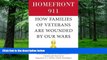 Must Have PDF  Homefront 911: How Families of Veterans Are Wounded by Our Wars  Best Seller Books