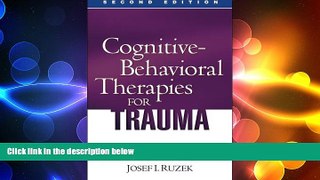 Big Deals  Cognitive-Behavioral Therapies for Trauma, Second Edition  Free Full Read Best Seller