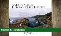 Big Deals  Messages from the Edge: Paigeisms for Transformational Healing  Free Full Read Most