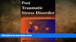 Big Deals  Post Traumatic Stress Disorder: The Latest Assessment and Treatment Strategies  Best