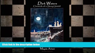 Big Deals  Dark Waters - Chronicle of a Story Untold  Best Seller Books Best Seller