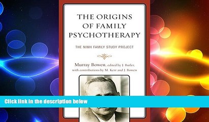 Must Have PDF  The Origins of Family Psychotherapy: The NIMH Family Study Project  Free Full Read