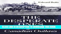 Collection Book The Desperate Ones: Forgotten Canadian Outlaws