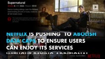 Netflix declares war on data caps