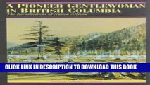 New Book A Pioneer Gentlewoman in British Columbia: The Recollections of Susan Allison (Pioneers