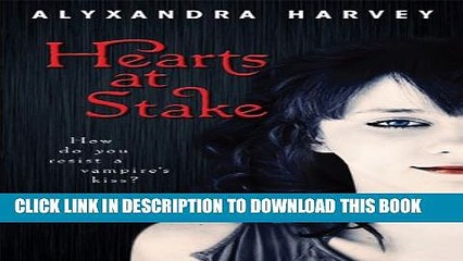 [PDF] Hearts at Stake (Drake Chronicles, Book 1) Popular Colection