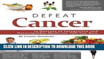 [PDF] Defeat Cancer: 15 Doctors of Integrative   Naturopathic Medicine Tell You How Popular Online