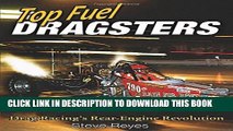 [PDF] Top Fuel Dragsters: Drag Racing s Rear-Engine Revolution Full Colection