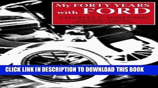 [New] My Forty Years with Ford (Great Lakes Books Series) Exclusive Full Ebook