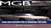 [PDF] MGB: The Complete Story (Crowood Autoclassics) Full Online