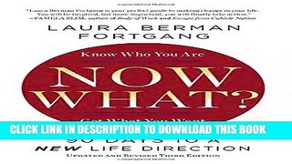 [PDF] Now What? Revised Edition: 90 Days to a New Life Direction Popular Online