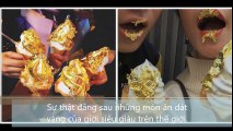 Sự thật đằng sau những món ăn dát vàng của giới siêu giàu trên thế giới