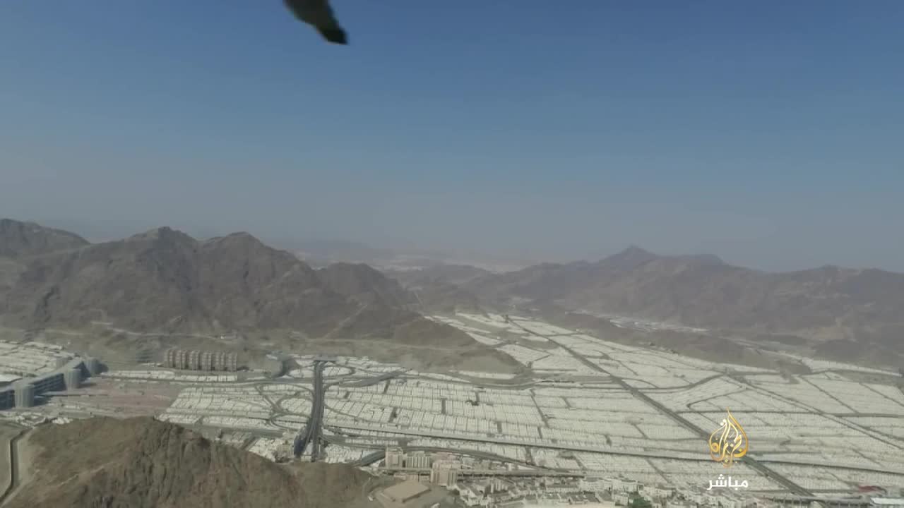 خاص الجزيرة مباشر جولة جوية في سماء مكة المكرمة
