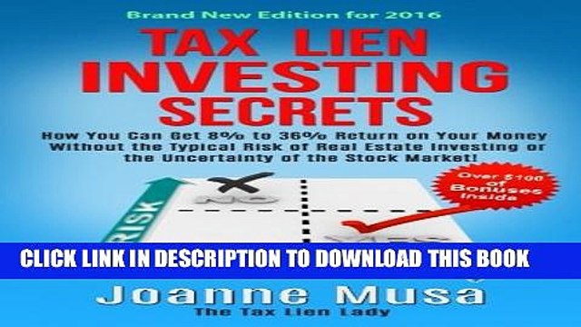 [PDF] Tax Lien Investing Secrets: How You Can Get 8% to 36% Return on Your Money Without the