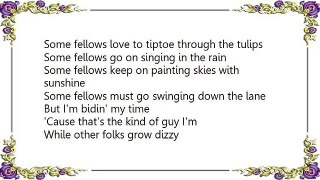 Sarah Vaughan - Bidin' My Time Lyrics