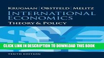 [PDF] International Economics: Theory and Policy (10th Edition) (Pearson Series in Economics) Full