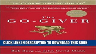 [PDF] The Go-Giver, Expanded Edition: A Little Story About a Powerful Business Idea Full Online
