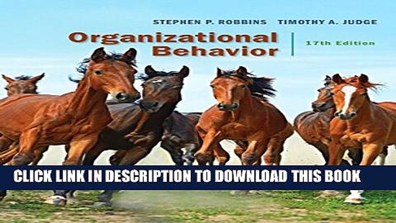 [PDF] Organizational Behavior (17th Edition) Popular Colection