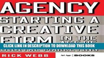 [PDF] Agency: Starting a Creative Firm in the Age of Digital Marketing (Advertising Age) Popular