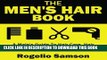 [PDF] The Men s Hair Book: A Male s Guide To Hair Care, Hair Styles, Hair Grooming, Hair Products