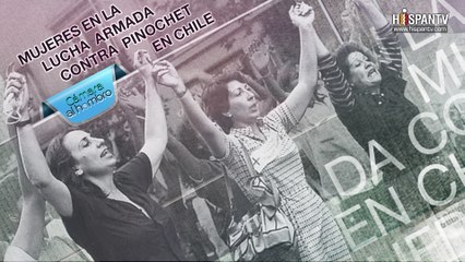 Cámara al Hombro - Mujeres en la lucha armada contra Pinochet en Chile